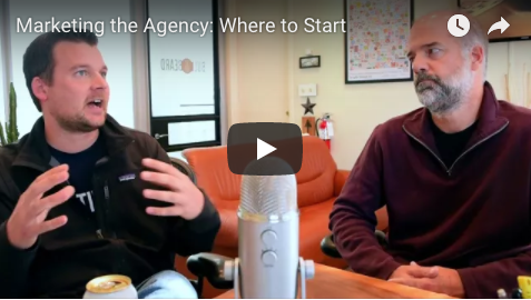 VIDEO: Marketing Your Agency: Where to Start?